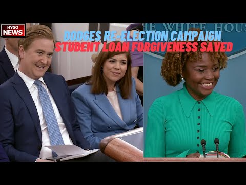 KJP: Dodges Re-Election Campaign; OMB: student loan forgiveness saved it in this bill