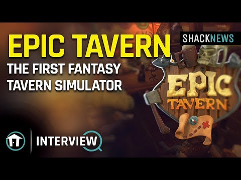 Epic Tavern - The First Fantasy Tavern Simulator