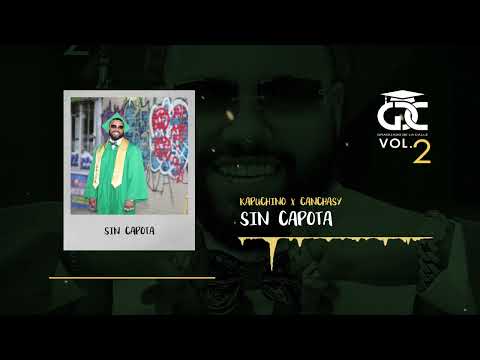 Kapuchino, Canchasy - Sin Capota (Audio Oficial)