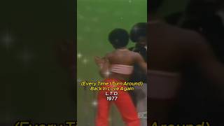 (Every Time I Turn Around) Back In Love Again - L.T.D., 1977