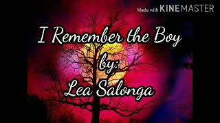 I Remember the Boy - Lea Salonga (Lyrics)