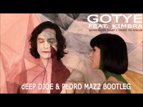 Gotye - Somebody That I Used To Know (dEEP DJOE & Pedro Mazz Bootleg)