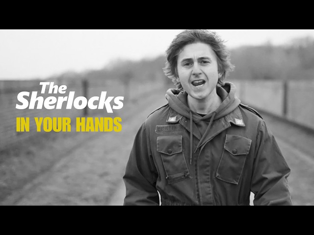  In Your Hands  - The Sherlocks
