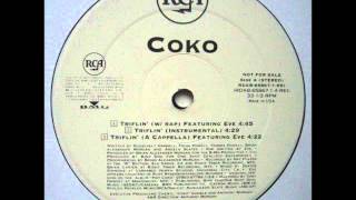 Coko ‎- Triflin&#39; (Mobb Deep Remix)