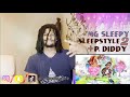 Reaction MG Sleepy Sleep Style 2 P Diddy Ft MM Baelin