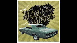 Slick shoes - pretend to be the same