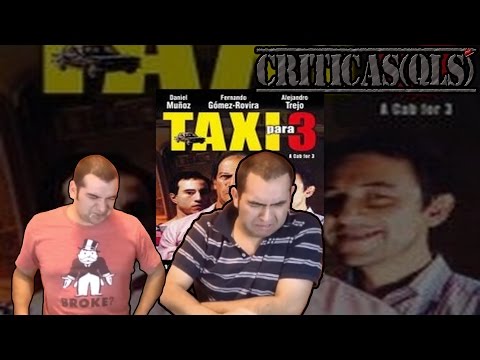 Critica QL Taxi Para Tres