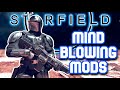 This Mods Will Blow Your Mind - Starfield Mods & More Episode 12