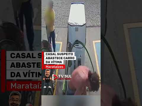 Vídeo mostra casal suspeito abastecendo carro de idoso após latrocínio em Marataízes