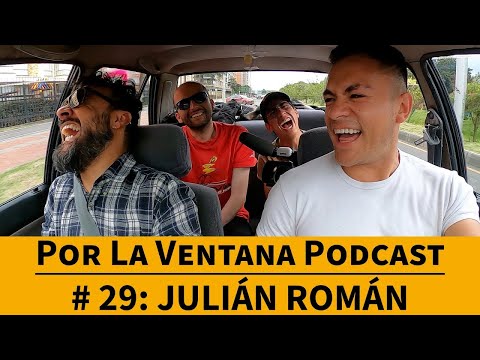 Through the Window Podcast # 29: Julian Roman
