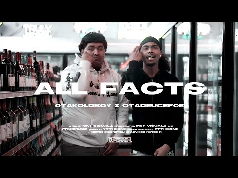 OTADueceFoe x OTAKoldBoy - All Facts (Official Video) | Dir. MKY Visualz