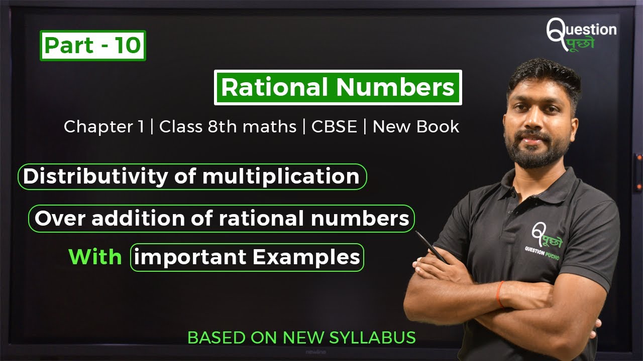Distributivity of multiplication over addition of rational numbers | class 8 maths | question pucho