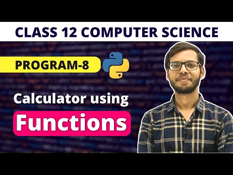 Calculator In Python Using Functions Class 12 Computer Science Class 12 Python