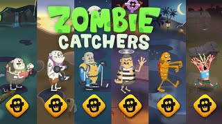 zombie catchers all  Level 5 zombies