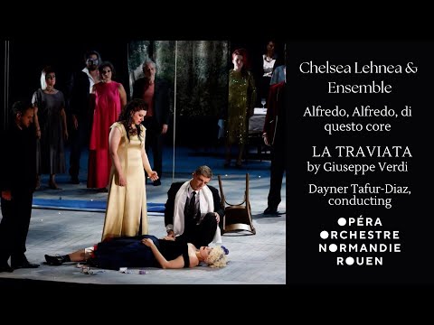 Alfredo, Alfredo, di questo core - La traviata - Chelsea Lehnea & Ensemble