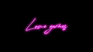 Love Games Music Video