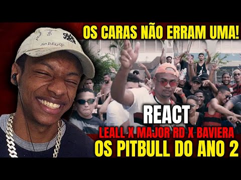 (REACT) Os Pitbull do Ano 2 - LEALL | Major RD | Baviera (Prod. Malive)