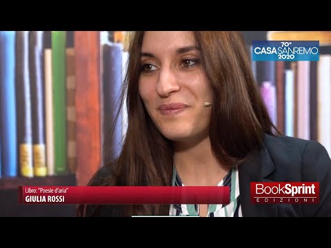Giulia Rossi da Casa Sanremo 2020 - BookSprint Edizioni