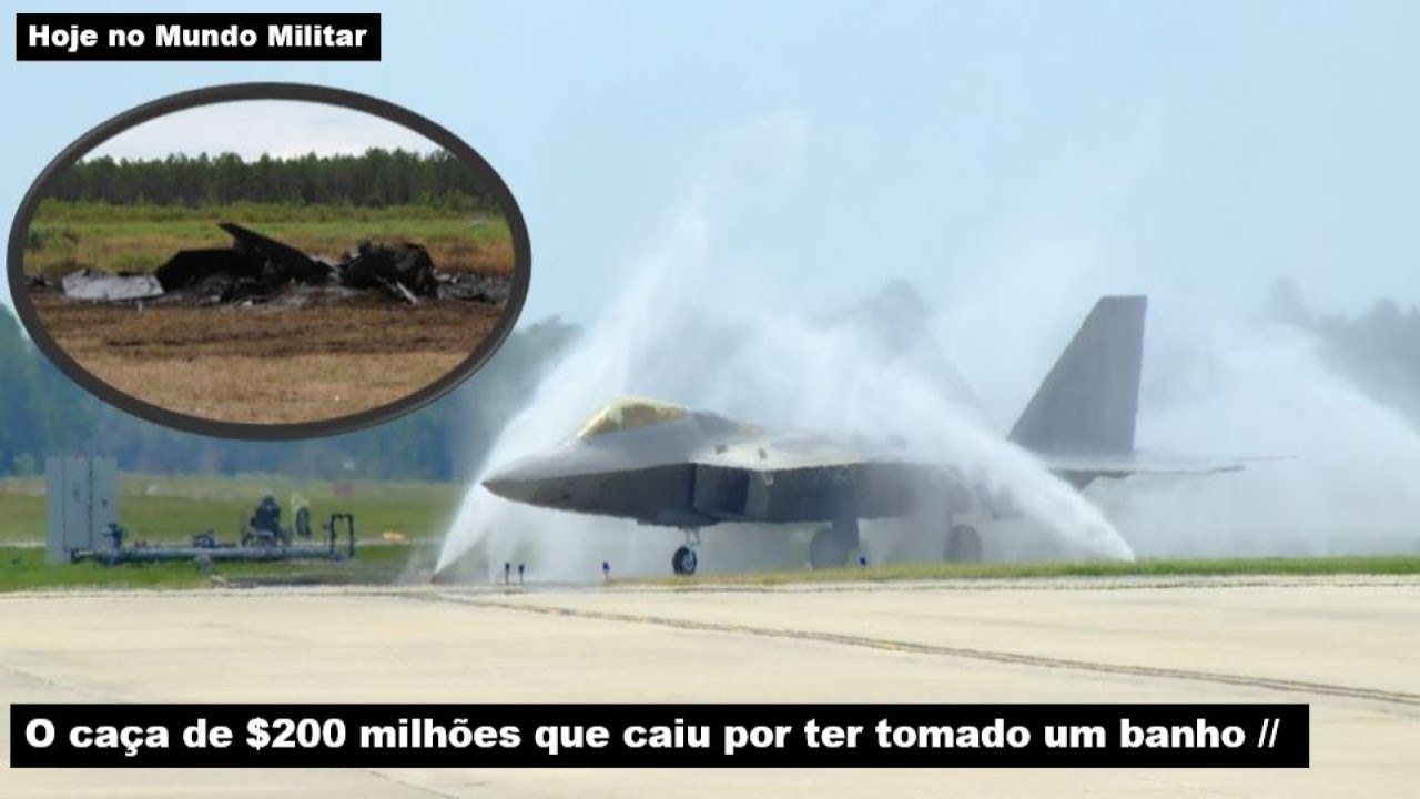 O caça de $200 milhões que caiu por ter tomado um banho