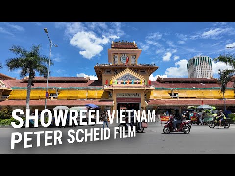 Showreel Vietnam video & film shooting production PETER SCHEID FILM