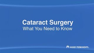 Northwest Kaiser Cataract Surgery, PART 1 | Kaiser Permanente