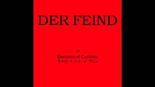 Enemies Of Carlotta F.O.C. II - Der Feind (Aggressive House Mix) 1990