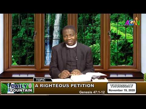 DAILY FOUNTAIN DEVOTIONAL OF NOVEMBER 19 2020 - THE VEN. DEJI ALABI