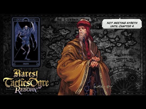 Rarest Dialogue in Tactics Ogre Reborn #5 - Not Meeting Nybeth at All Until Palace of the Dead