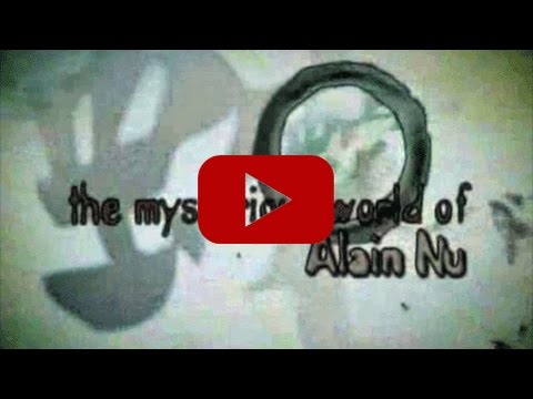 Alain Nu, The Man Who Knows