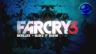 Far Cry 3 Dubstep - Skrillex(Make It Bun Dem) - HQ