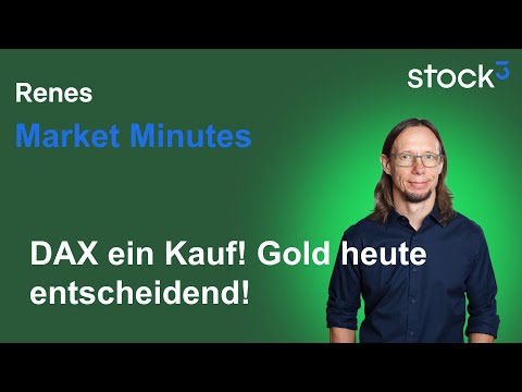 Renes Market Minutes - Gold ahead of an important trading day! Strong opportunity for the DAX! US...