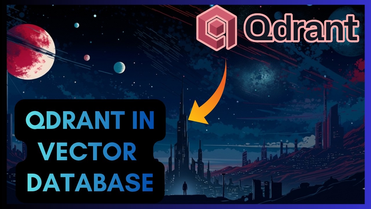 How Qdrant Works in Vector Database 2026?