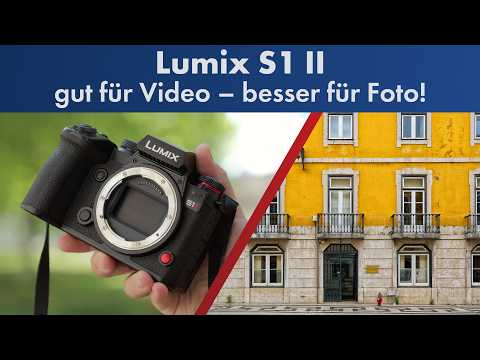 Stacked-Sensor macht den Unterschied | Panasonic Lumix S1II im Test [Deutsch]