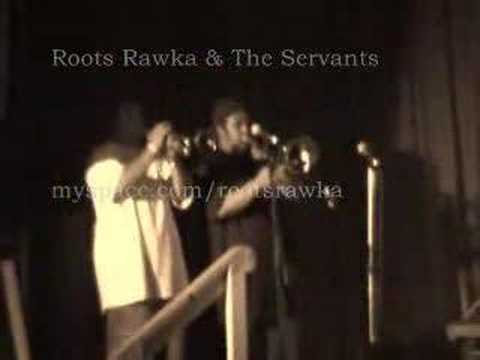 Servants Feat. Roots Rawka