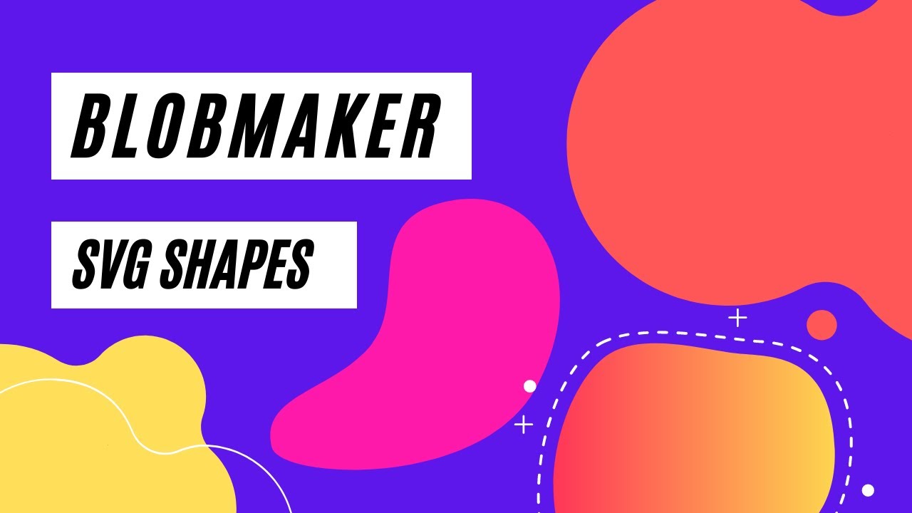 Blob maker Svg  Website Creative Background |  Blobs Creating Blobs Shapes | Svg Shapes Generator