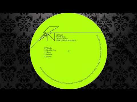 J-T Kyrke - Shape (Original Mix) [APPLIED RHYTHMIC TECHNOLOGY (ART)]