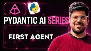 What is Pydantic AI? — Setup & Build Your First AI Agent