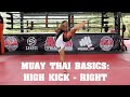 Muay Thai Basics High Kick Right AKA Techniques