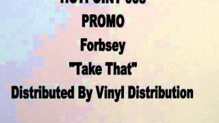 Forbsey - Take That [4x4 dub]