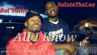 R.E.L - All I Know (Audio) prod. by Cash Money AP