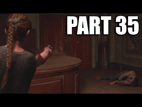 The Last Of Us 2 - GamePlay Part 35 - Full Walktrough 100% (PS4 Pro)