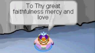 Great is Thy Faithfulness - Club Penguin