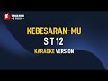 Karaoke ST12 KebesaranMu