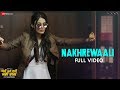 Nakhrewaali Full Video Mard Ko Dard Nahi Hota Abhimanyu Dassani Radhika Madan Karan Saba