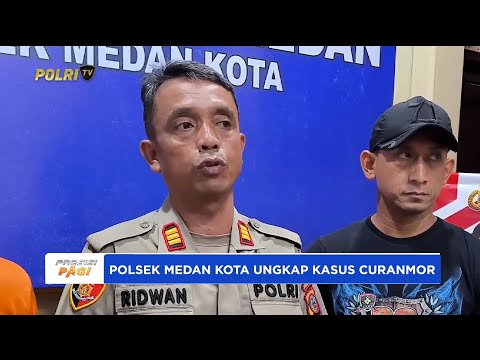 POLSEK MEDAN KOTA POLRESTABES MEDAN UNGKAP KASUS CURANMOR