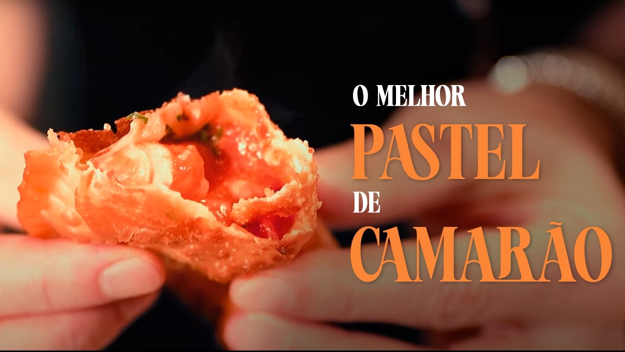 Seria esse o melhor pastel de camarão do mundo? Ep 4