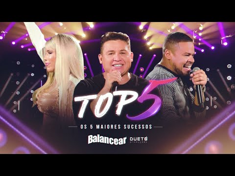 Forró Balancear - TOP 5 BALANCEAR [EP Completo]