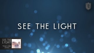 True Vibe - See the light