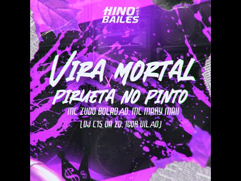 VIRA MORTAL NA PIROC4 VS PIRUETA NO P1NTO ( IGOR VILÃO, DJ C15 DA ZO )