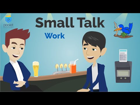 Small Talk Work